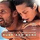 Rust and Bone (Original Motion Picture Soundtrack)