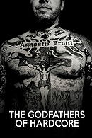 The Godfathers of Hardcore