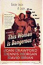 This Woman Is Dangerous                                  (1952)