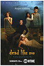 Dead Like Me