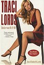 Traci Lords: Underneath it All