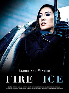 Blood and Water: Fire and Ice