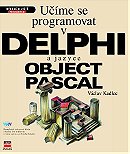 Učí­me se programovat v Delphi a jazyce Object Pascal