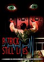 Patrick Still Lives  [Region 1] [US Import] [NTSC]