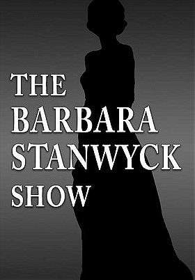 The Barbara Stanwyck Show                                  (1960- )
