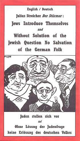 Jews Introduce Themselves & Without Solution of the Jewish Question No Salvation of the German Folk