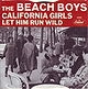 California Girls / Let Him Run Wild