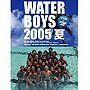 Waterboys                                  (2003- )
