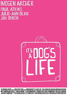 It's a Dog's Life (2018)