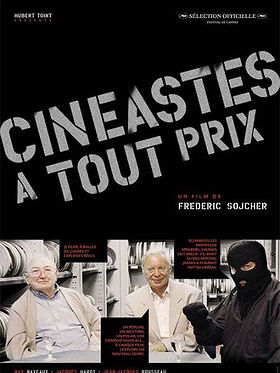 Cinéastes à tout prix