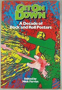 Get on Down; a Decade of Rock and Roll Posters