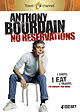 Anthony Bourdain: No Reservations