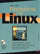 PÅ™echÃ¡zÃ­me na Linux