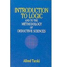 Introduction to Logic and to the Methodology of Deductive Sciences -- Second Edition