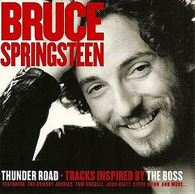 Bruce Springsteen: Uncut - Thunder Road Tracks Inspired By the Boss