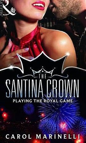 Playing The Royal Game (The Santina Crown #8) 