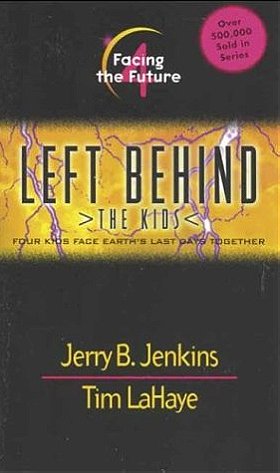 Facing the Future (Left Behind: The Kids #4)