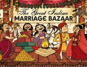 The Great Indian Marriage Bazaar
