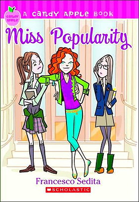 Miss Popularity (Candy Apple Series #3) by Francesco Sedita
