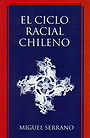 EL CICLO RACIAL CHILENO