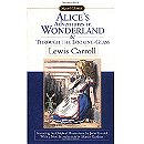 Alice's Adventures in Wonderland/Through the Looking Glass (Signet Classics)