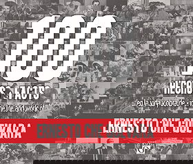 100 HECHOS en la vida y obra de ERNESTO CHE GUEVARA