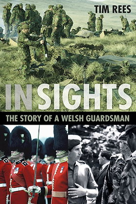 IN SIGHTS — THE STORY OF A WELSH GUARDSMAN