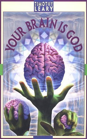 Your Brain is God