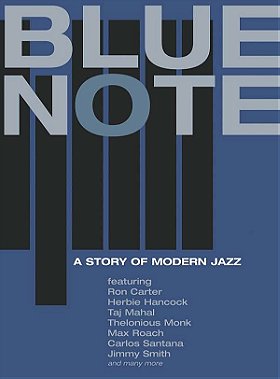 Blue Note - A Story of Modern Jazz