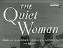 The Quiet Woman