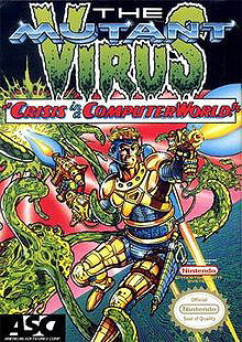 The Mutant Virus: Crisis in a Computer World