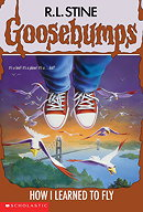How I Learned to Fly (Goosebumps (Quality))