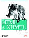 HTML a XHTML - kompletní­ průvodce