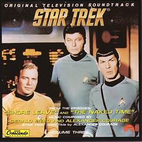 Star Trek - Original Television Soundtracks Vol 3: Shore Leave & The Naked Time