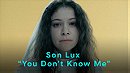 Son Lux: You Don't Know Me