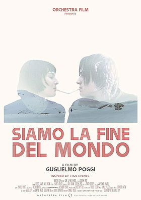 Siamo la fine del mondo (2017)