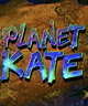 Planet Kate