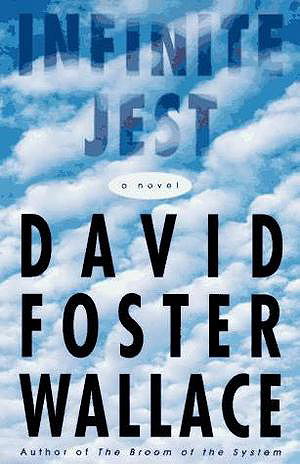 Infinite Jest: A Novel