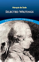 The Selected Writings of the Marquis De Sade
