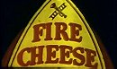 Fire Cheese