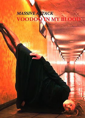 Massive Attack: Voodoo in My Blood