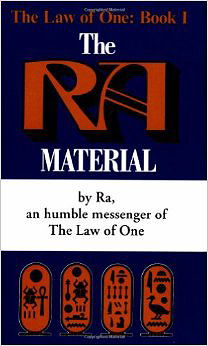 The Ra Material: An Ancient Astronaut Speaks (Law of One)