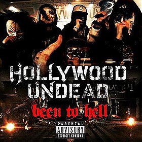 Hollywood Undead: Been to Hell
