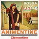 Animentine (Bossa Du Anime)