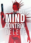 SUPERHOT: MIND CONTROL DELETE