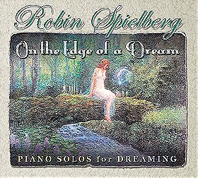 On the Edge of a Dream - Calming Music for Dreaming, Relaxation, Contemplation, Meditation, Medical 
