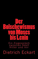 Der Bolschewismus von Moses bis Lenin