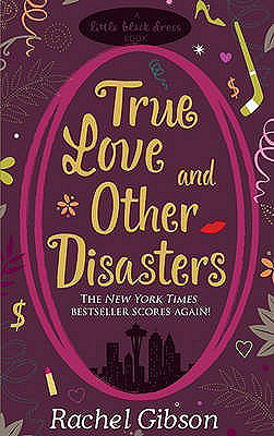 True Love and Other Disasters