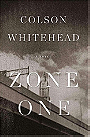 Zone One: A Novel