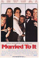Married to It                                  (1991)